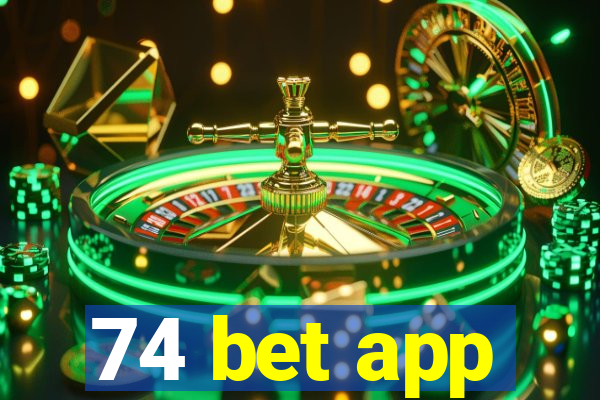 74 bet app